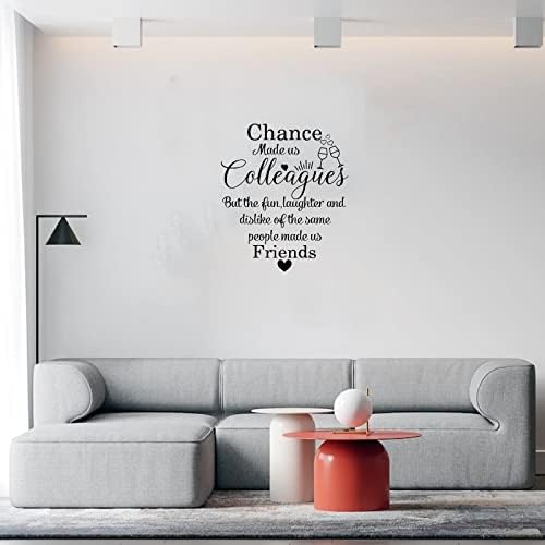 Chance Made Us Colleagues Wall Decal 18in Reusable