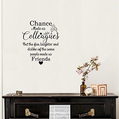 Chance Made Us Colleagues Wall Decal 18in Reusable