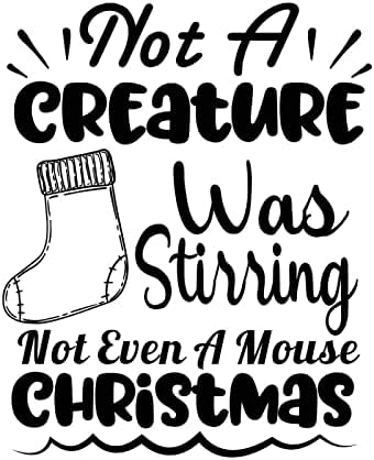 Not A Creature Was Stirring Wall Art Stickers