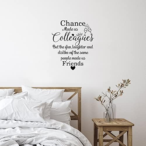 Chance Made Us Colleagues Wall Decal 18in Reusable